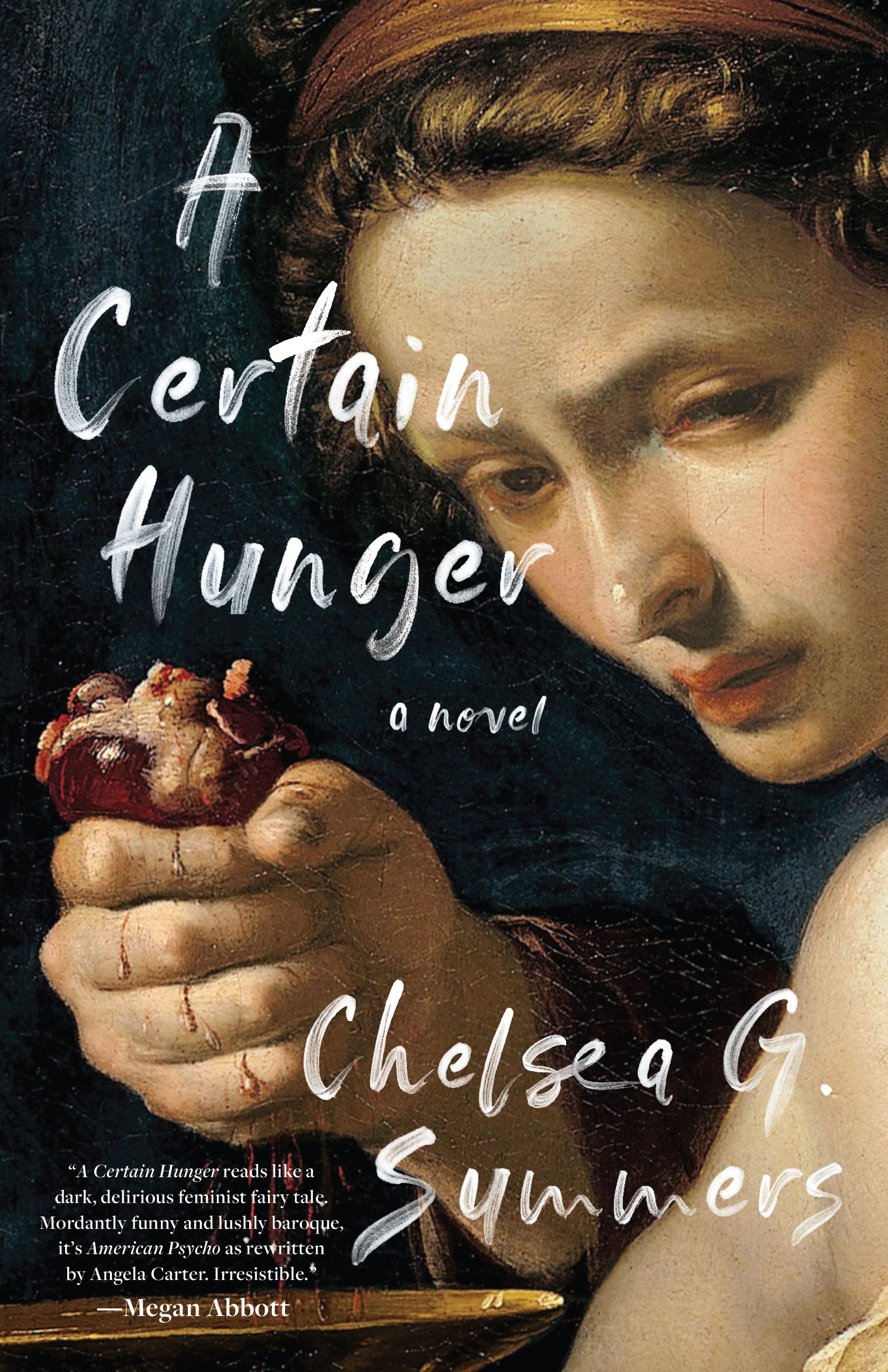 A Certain Hunger - by Chelsea G. Summers