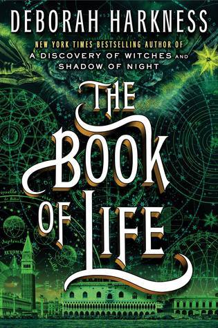 The Book of Life - by Deborah Harkness