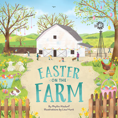 Easter on the Farm (Countryside Holidays) - by Phyllis Alsdurf (Hardcover)