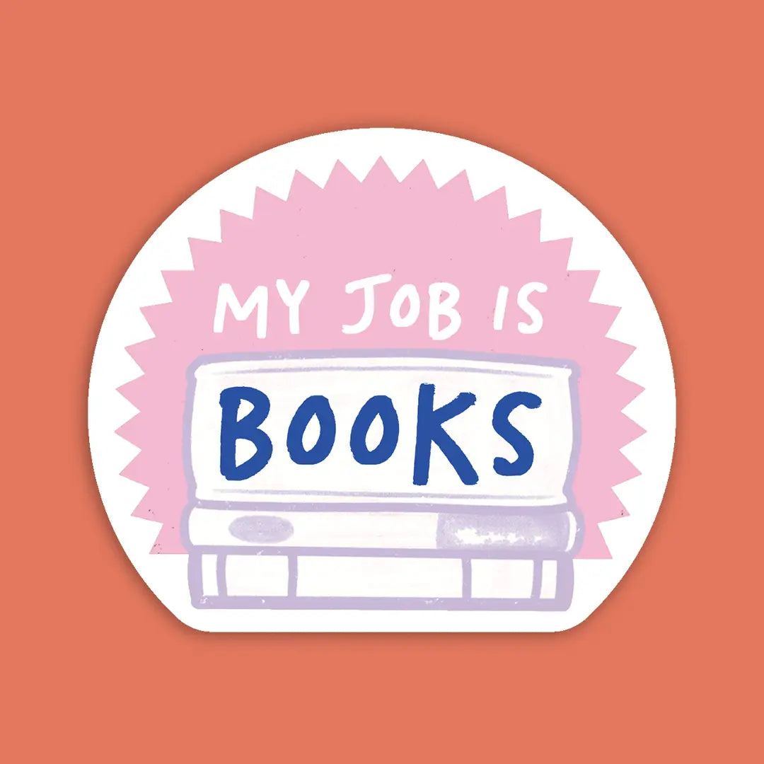 Bookish Sticker Collection - My Job Is Books