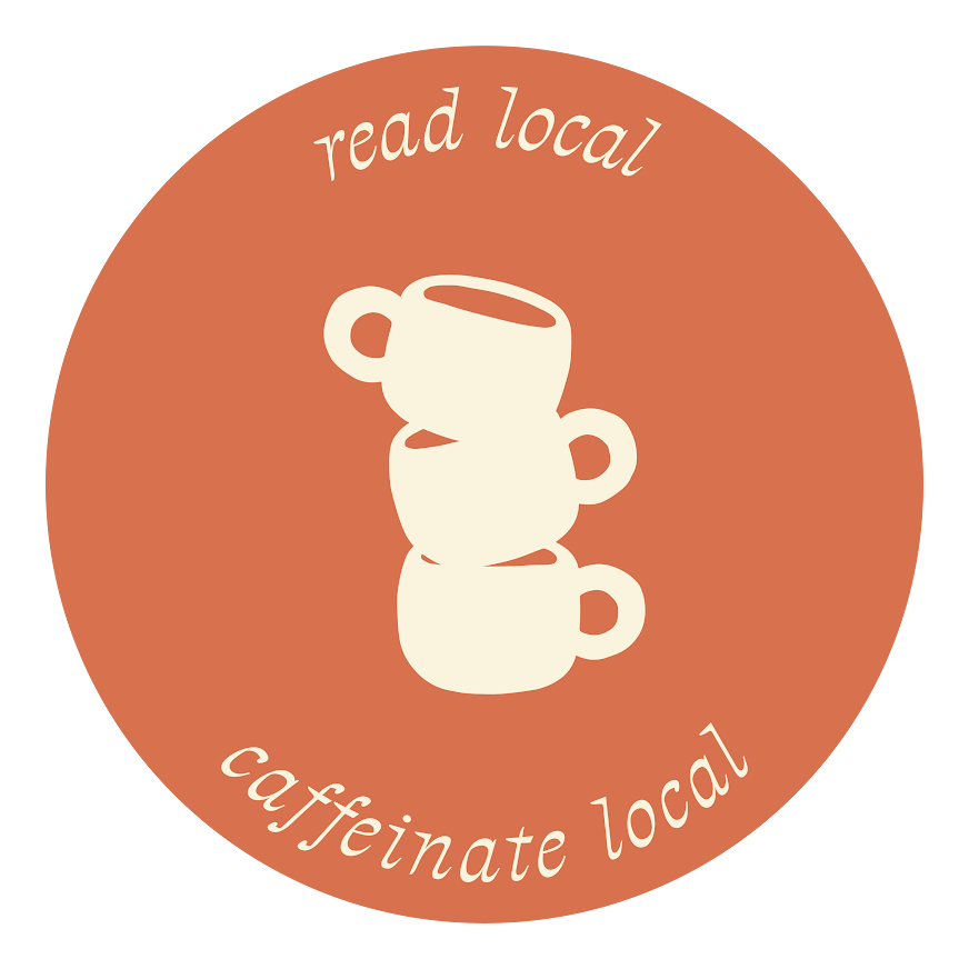 Read Local, Caffeinate Local Sticker