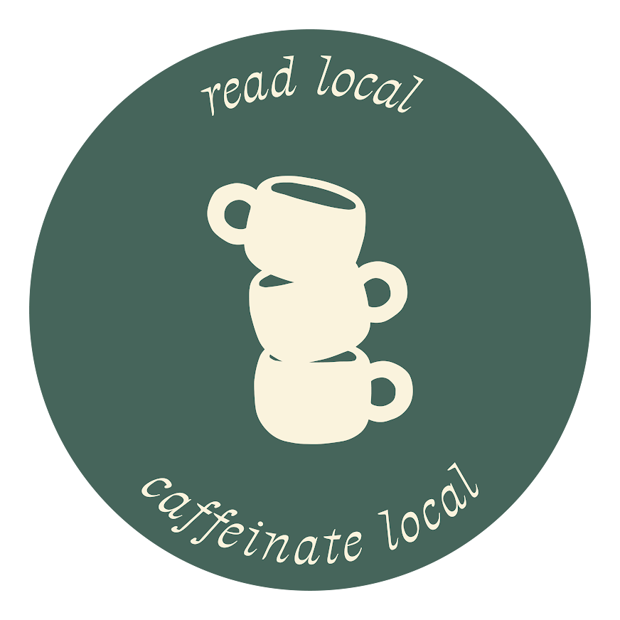 Read Local, Caffeinate Local Sticker