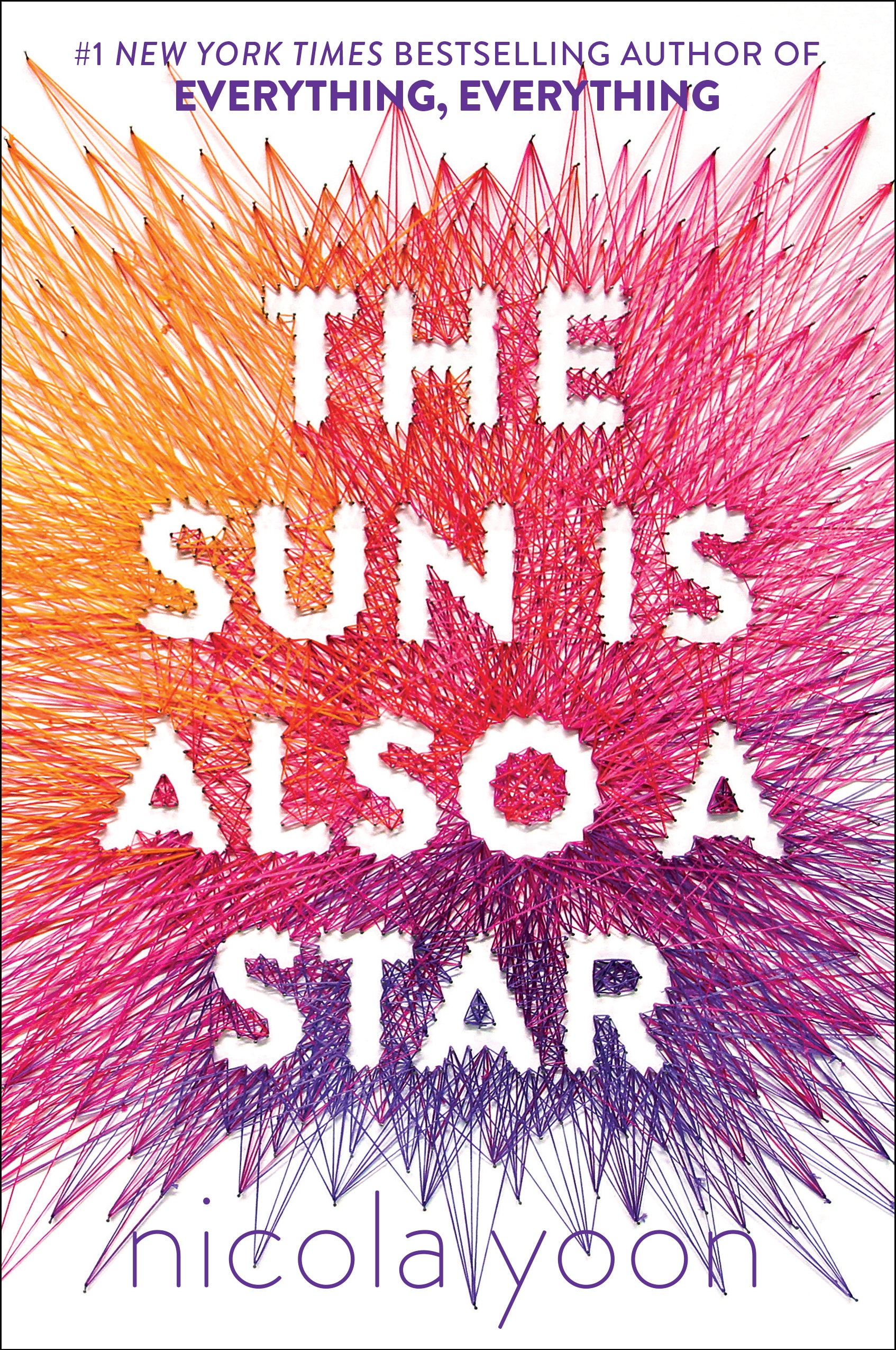 The Sun Is Also a Star - by Nicola Yoon