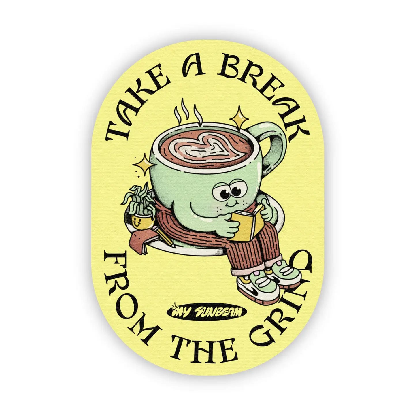 "Take A Break from the Grind" Coffee Sticker