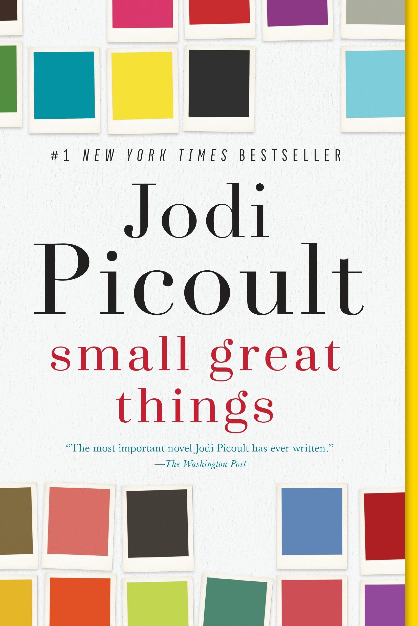 Small Great Things - by Jodi Picoult