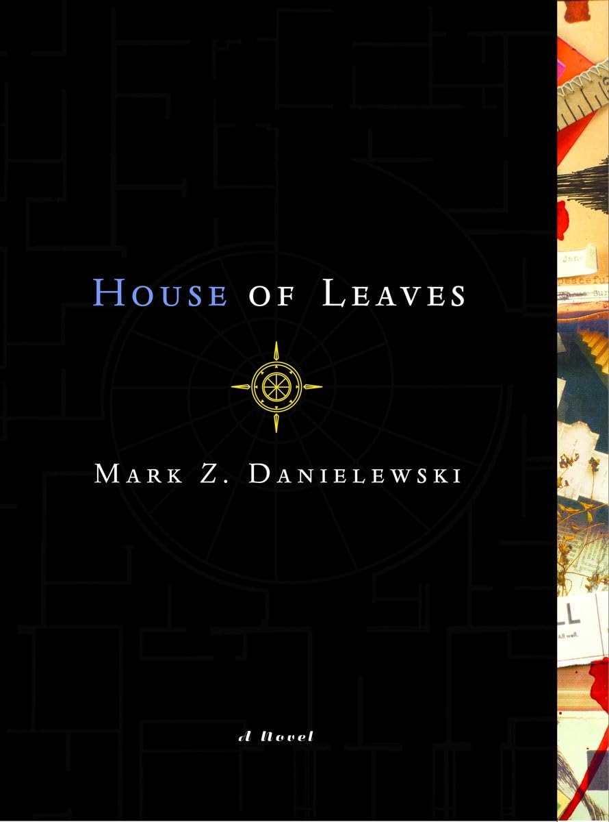 House of Leaves - by Mark Z. Danielewski