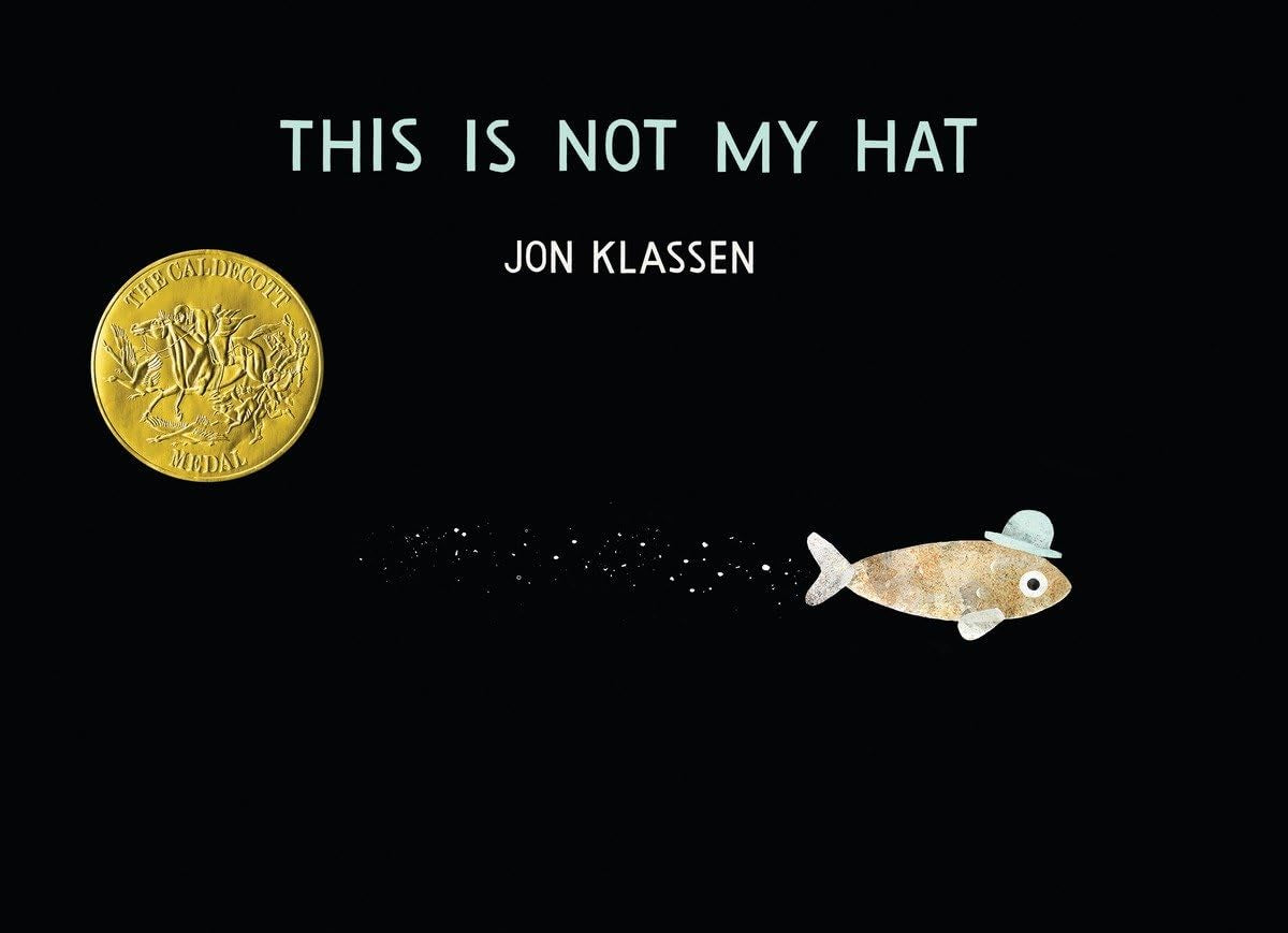 This Is Not My Hat (The Hat Trilogy) - by Jon Klassen (Hardcover)