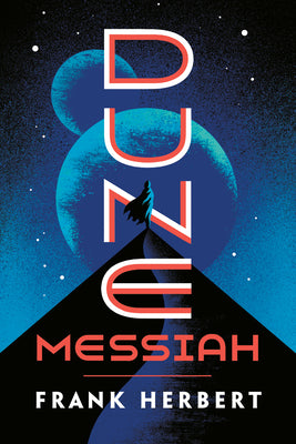 Dune Messiah (Dune #2) - by Frank Herbert