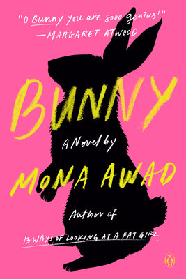Bunny - by Mona Awad