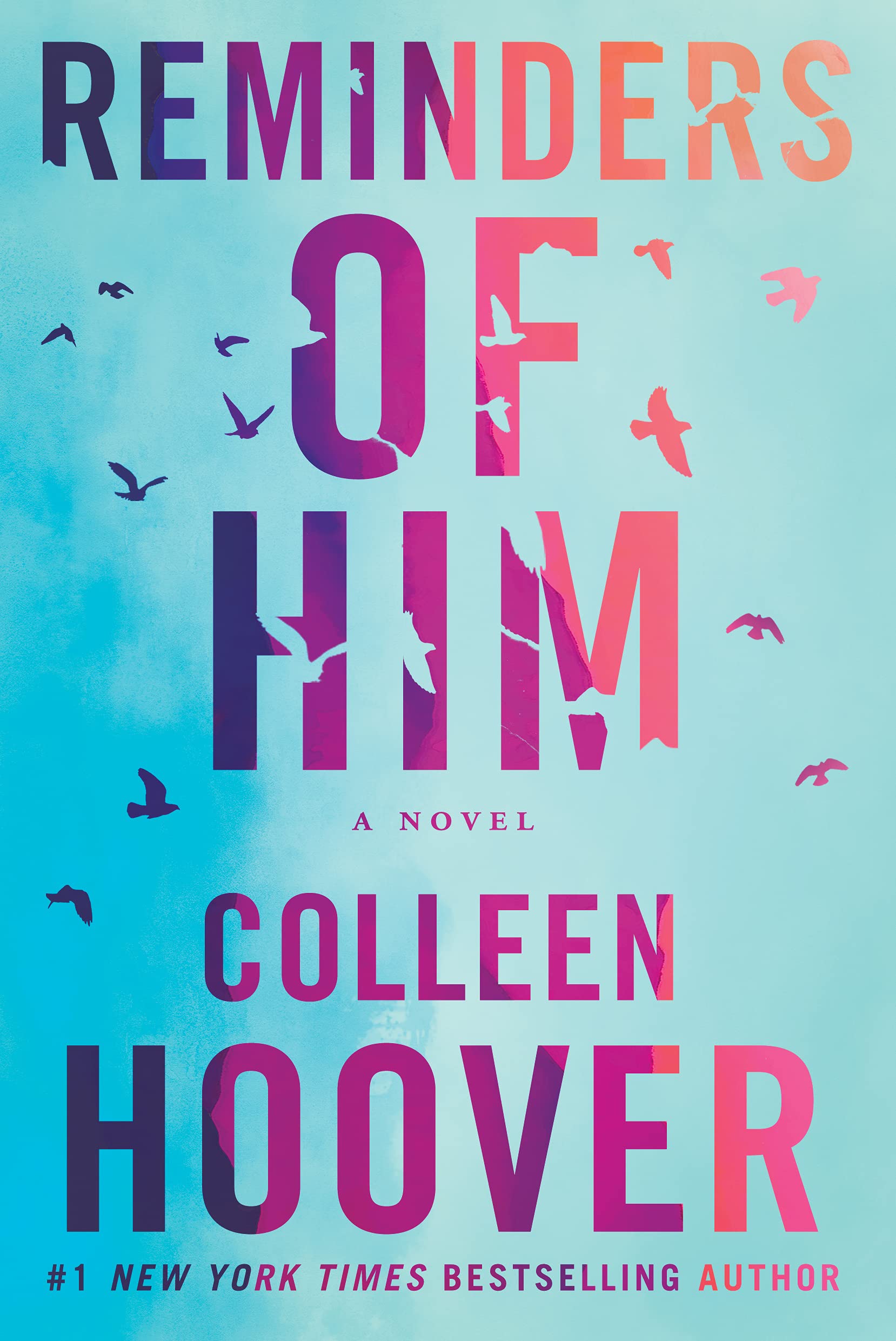 Reminders of Him - by Colleen Hoover