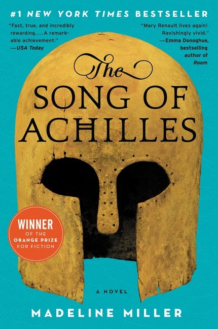 The Song of Achilles - by Madeline Miller