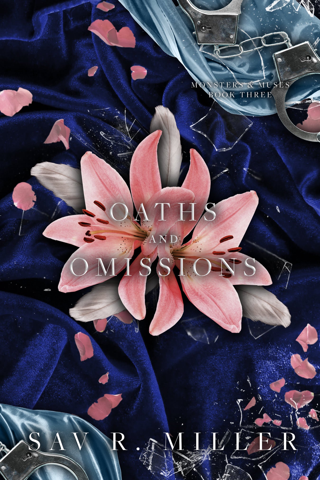 Oaths and Omissions - by Sav R. Miller