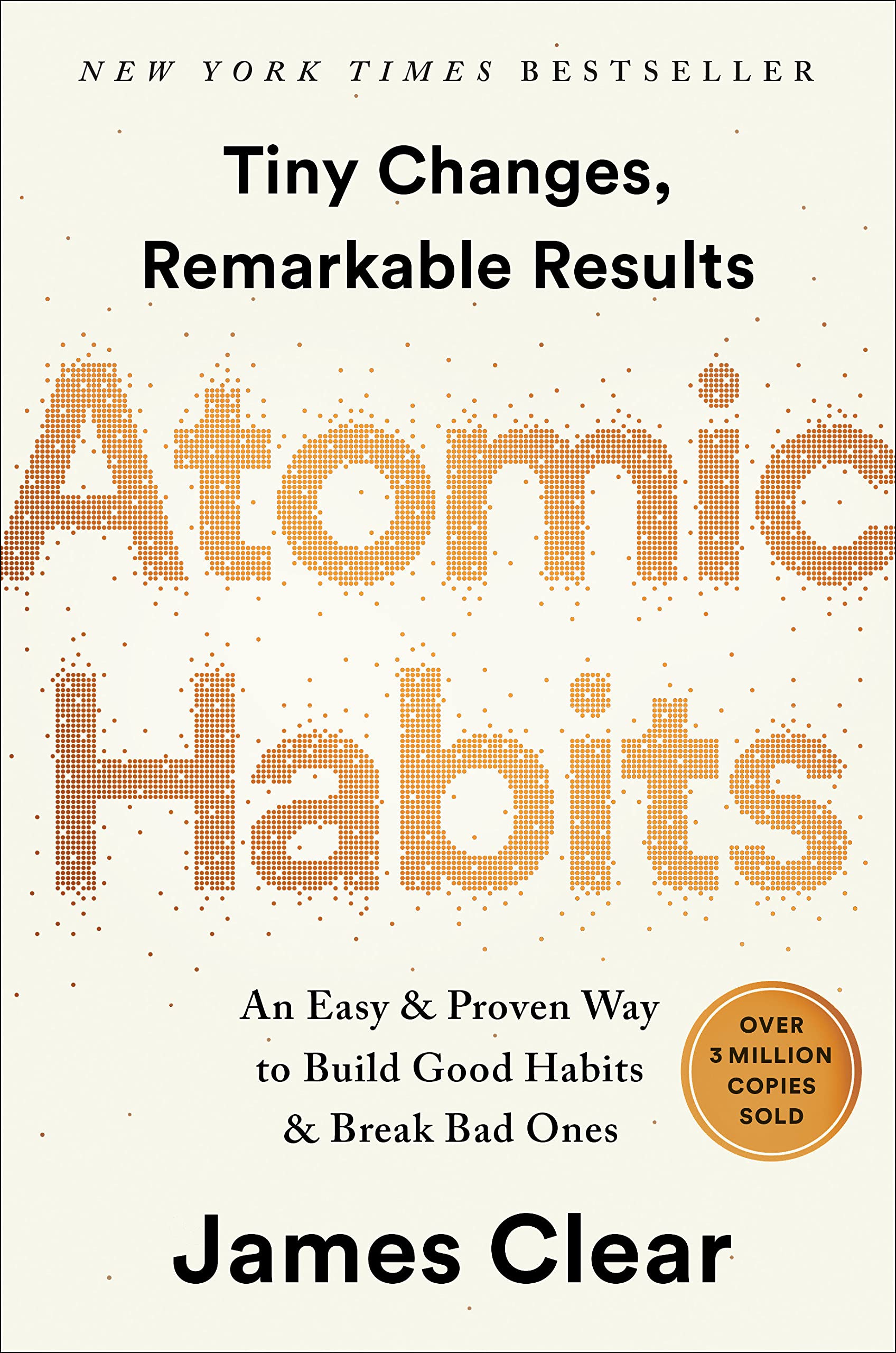 Atomic Habits - by James Clear (Hardcover)