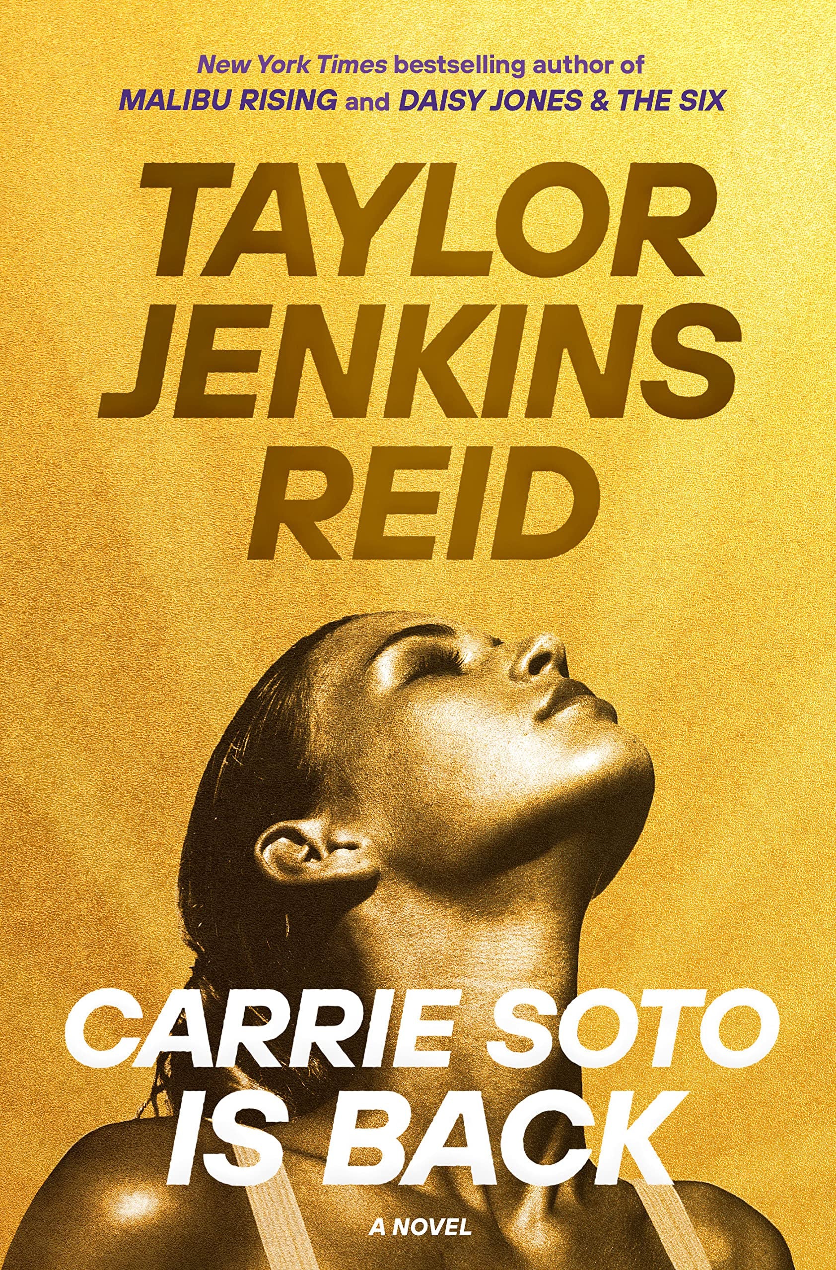 Carrie Soto Is Back - by Taylor Jenkins Reid (Hardcover)