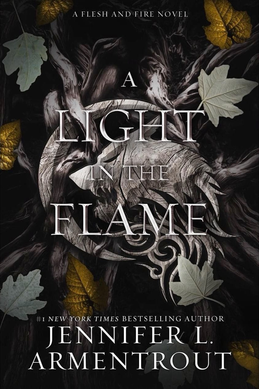 A Light in the Flame - by Jennifer L. Armentrout (Hardcover)