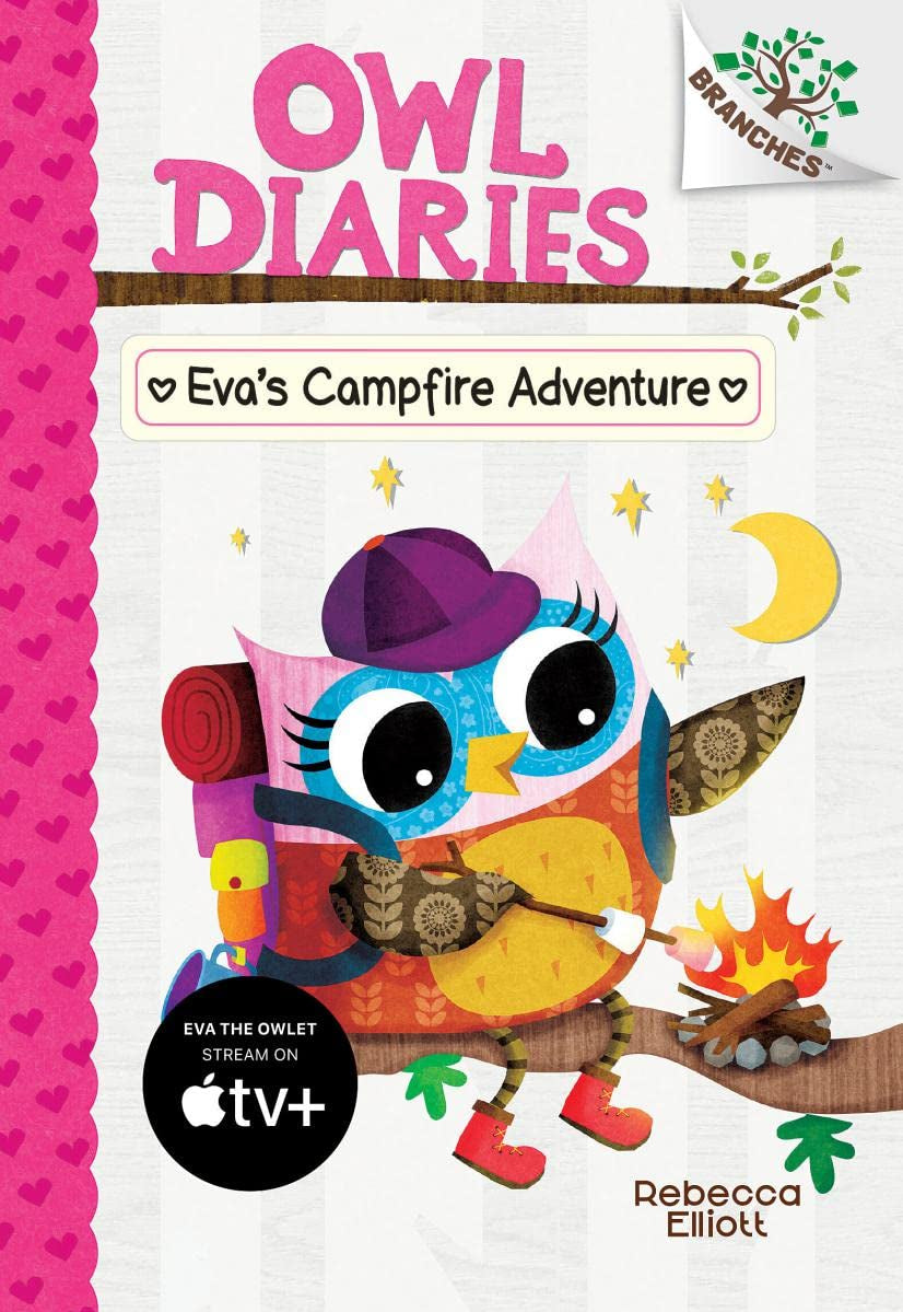 Eva's Campfire Adventure: A Branches Book (Owl Diaries #12) - by Rebecca Elliott