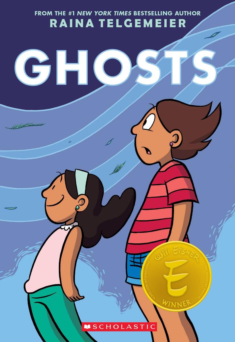 Ghosts: A Graphic Novel - by Raina Telgemeier