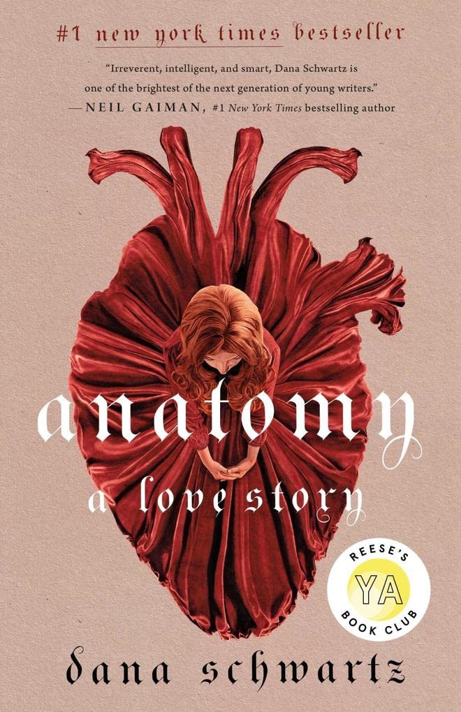 Anatomy: A Love Story - by Dana Schwartz (Hardcover)