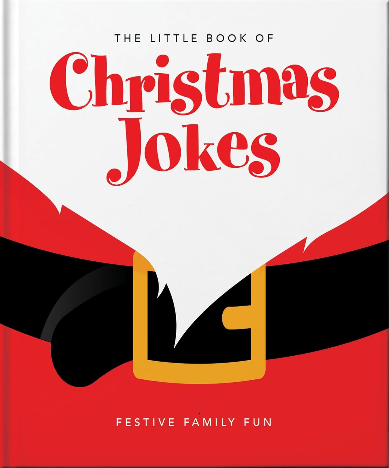 The Little Book of Christmas Jokes: Festive Family Fun (Hardcover)