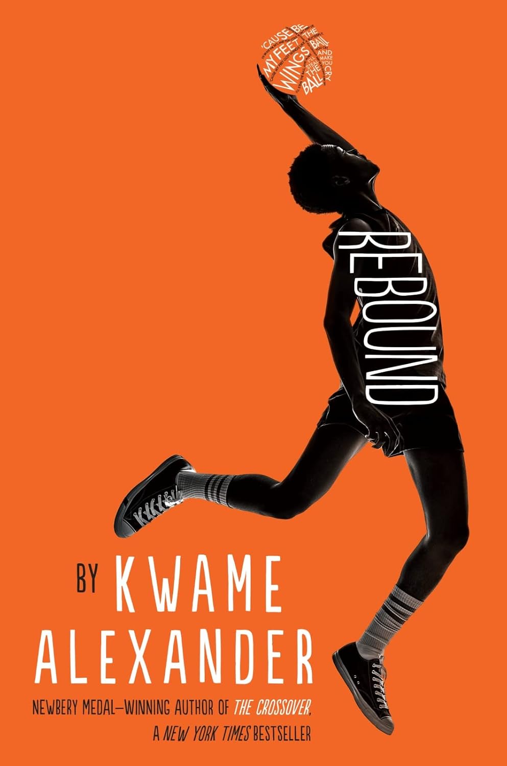 Rebound (Crossover) - by Kwame Alexander