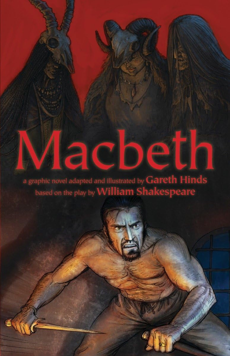 Macbeth: A Graphic Novel - by Gareth Hinds