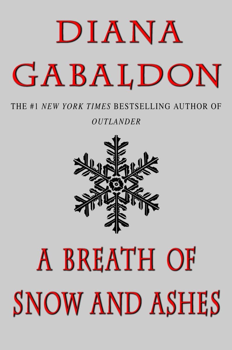 A Breath of Snow and Ashes (Outlander #6) - by Diana Gabaldon