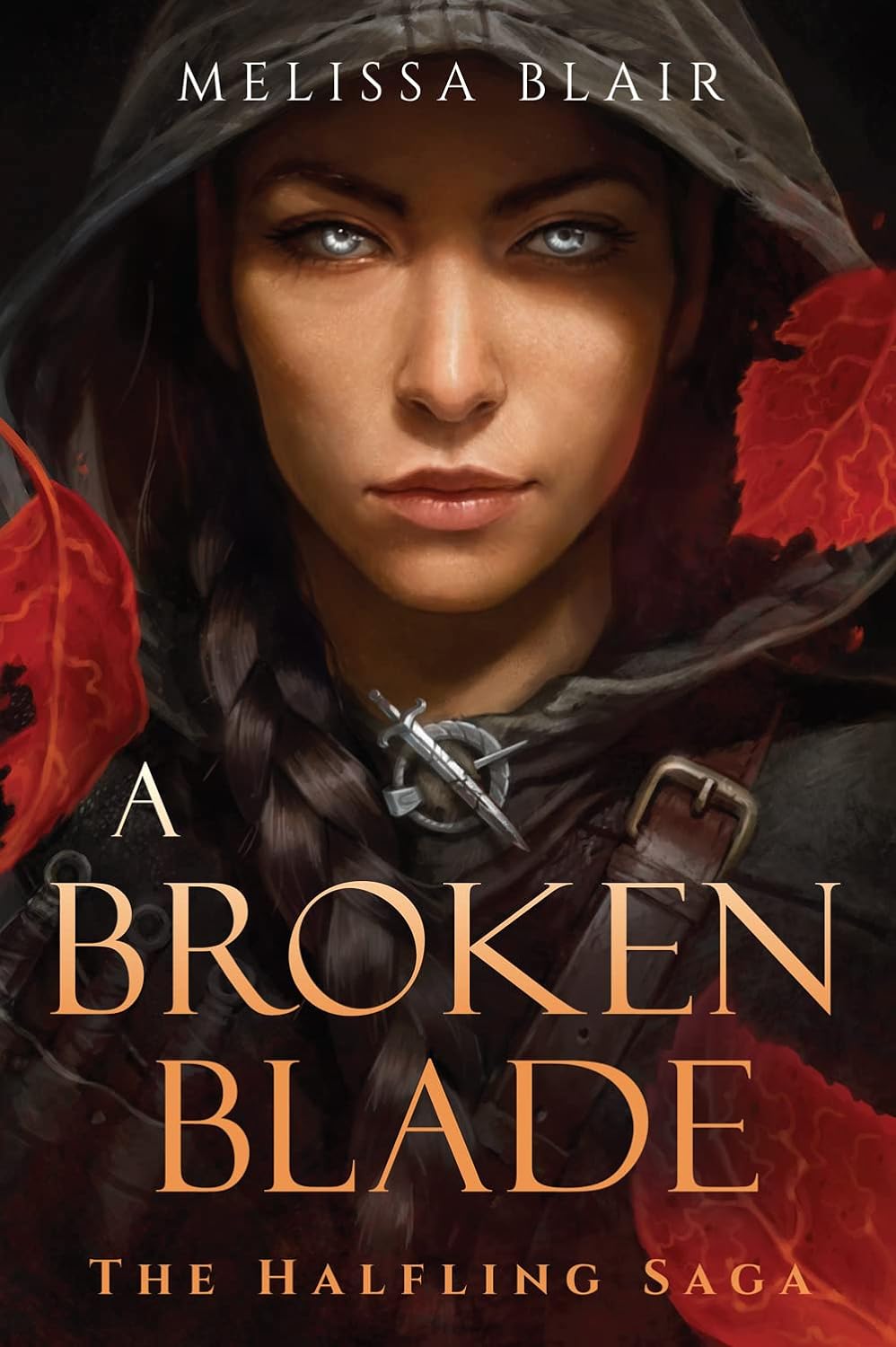 A Broken Blade (The Halfling Saga) - by Melissa Blair