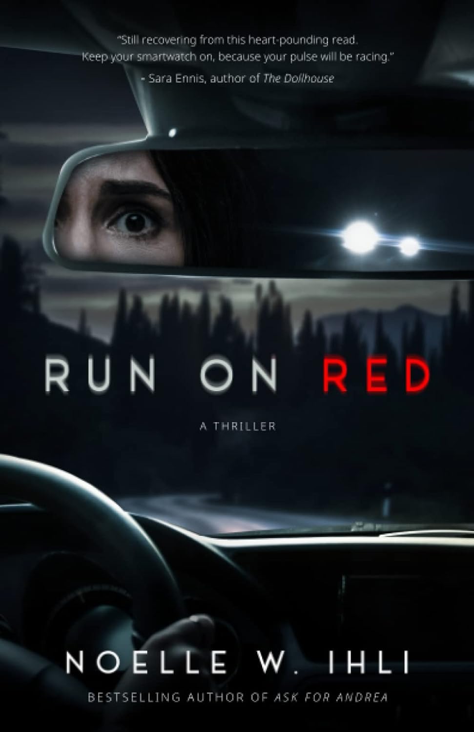 Run on Red - by Noelle W. Ihli