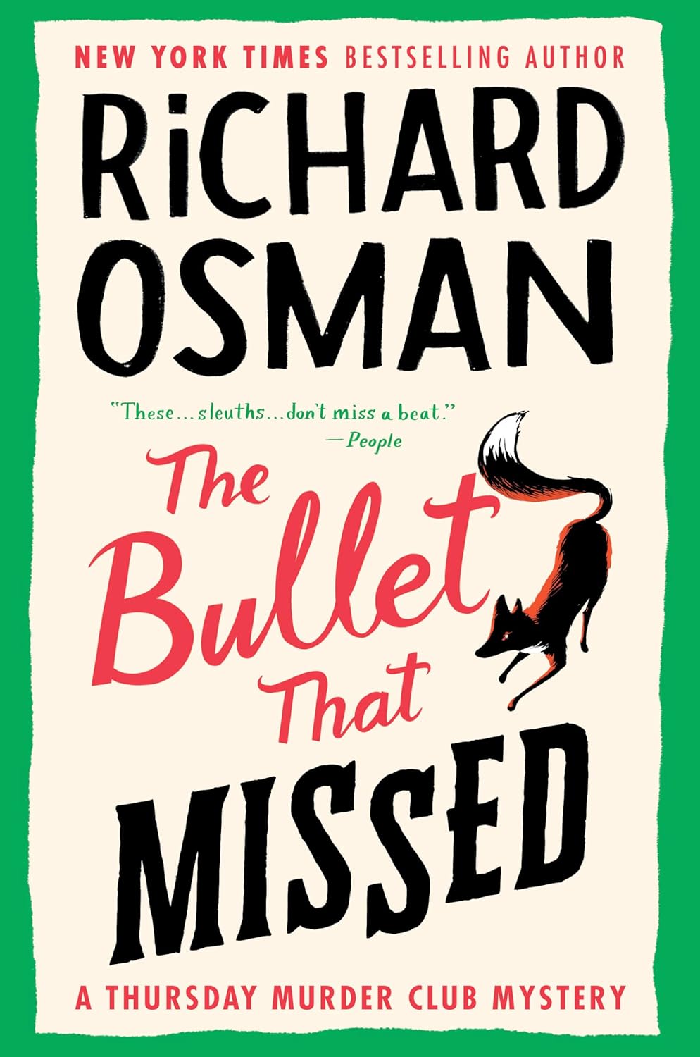 The Bullet That Missed - by Richard Osman (Hardcover)