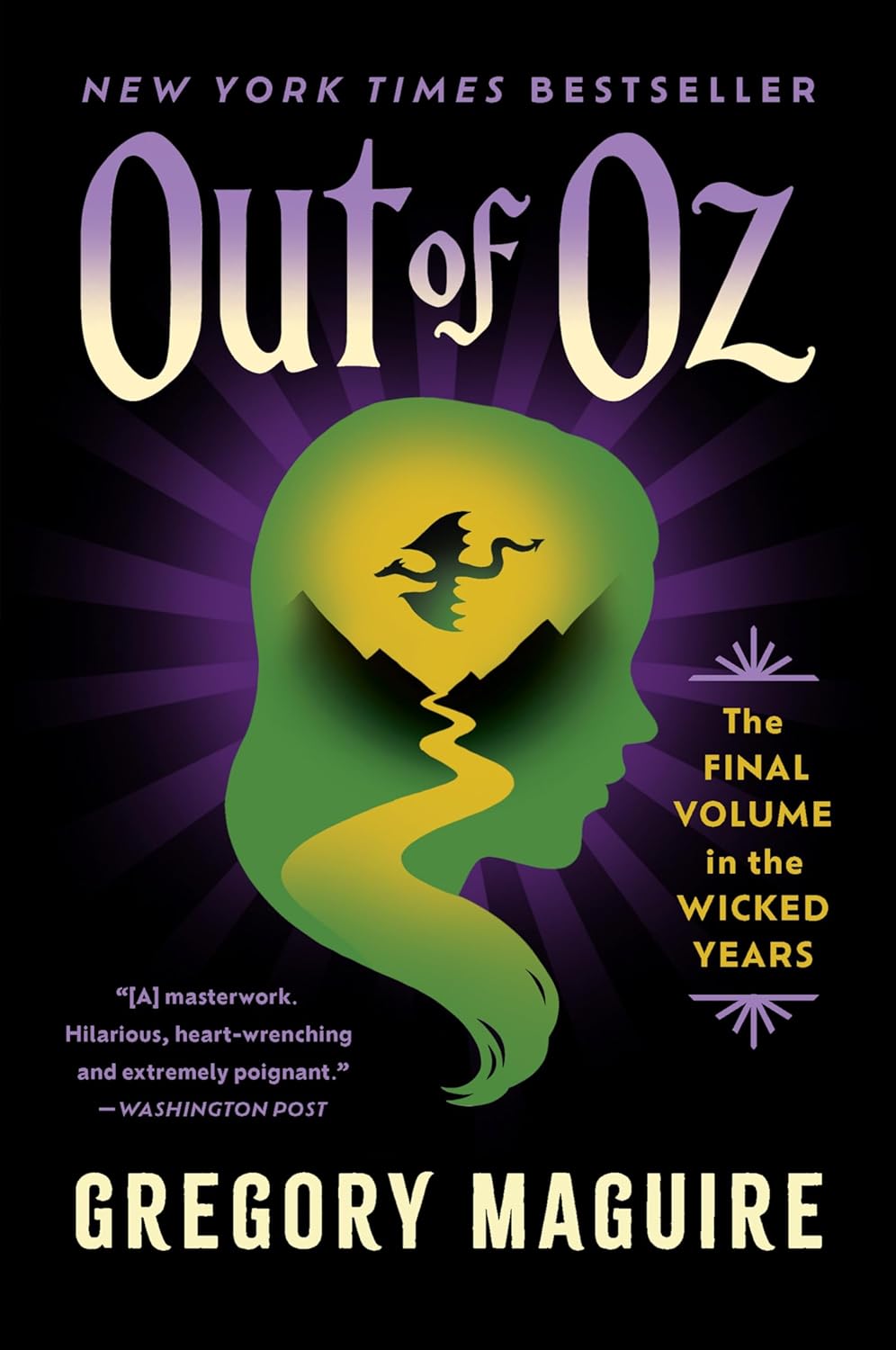 Out of Oz: The Final Volume in the Wicked Years (Wicked Years #4) - by Gregory Maguire