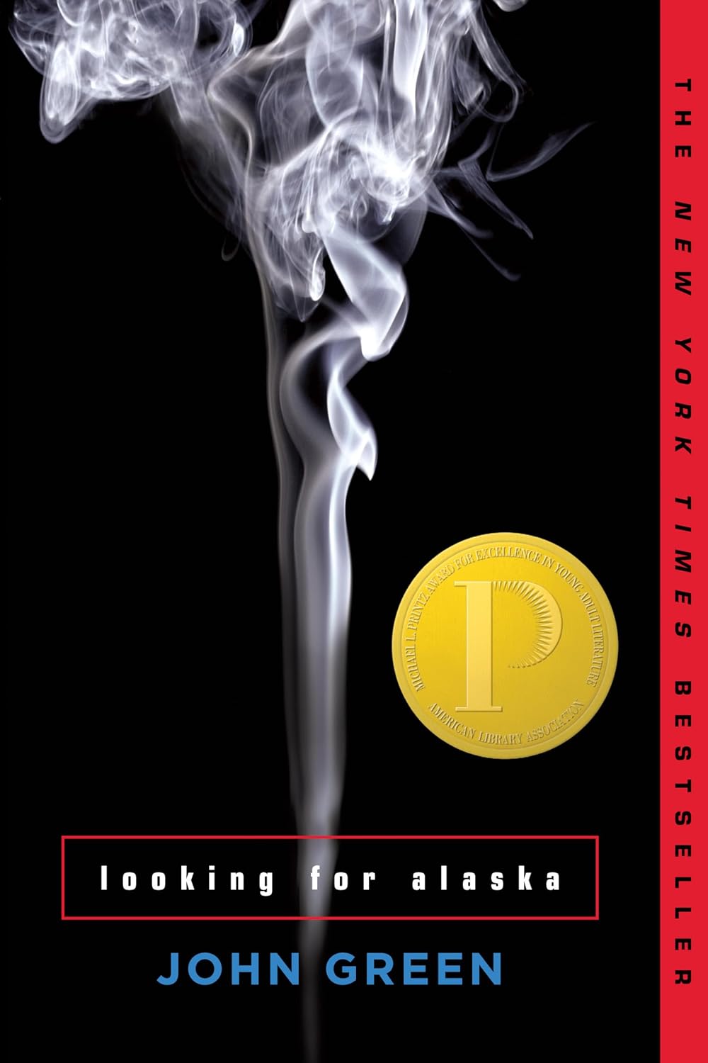 Looking for Alaska - by John Green