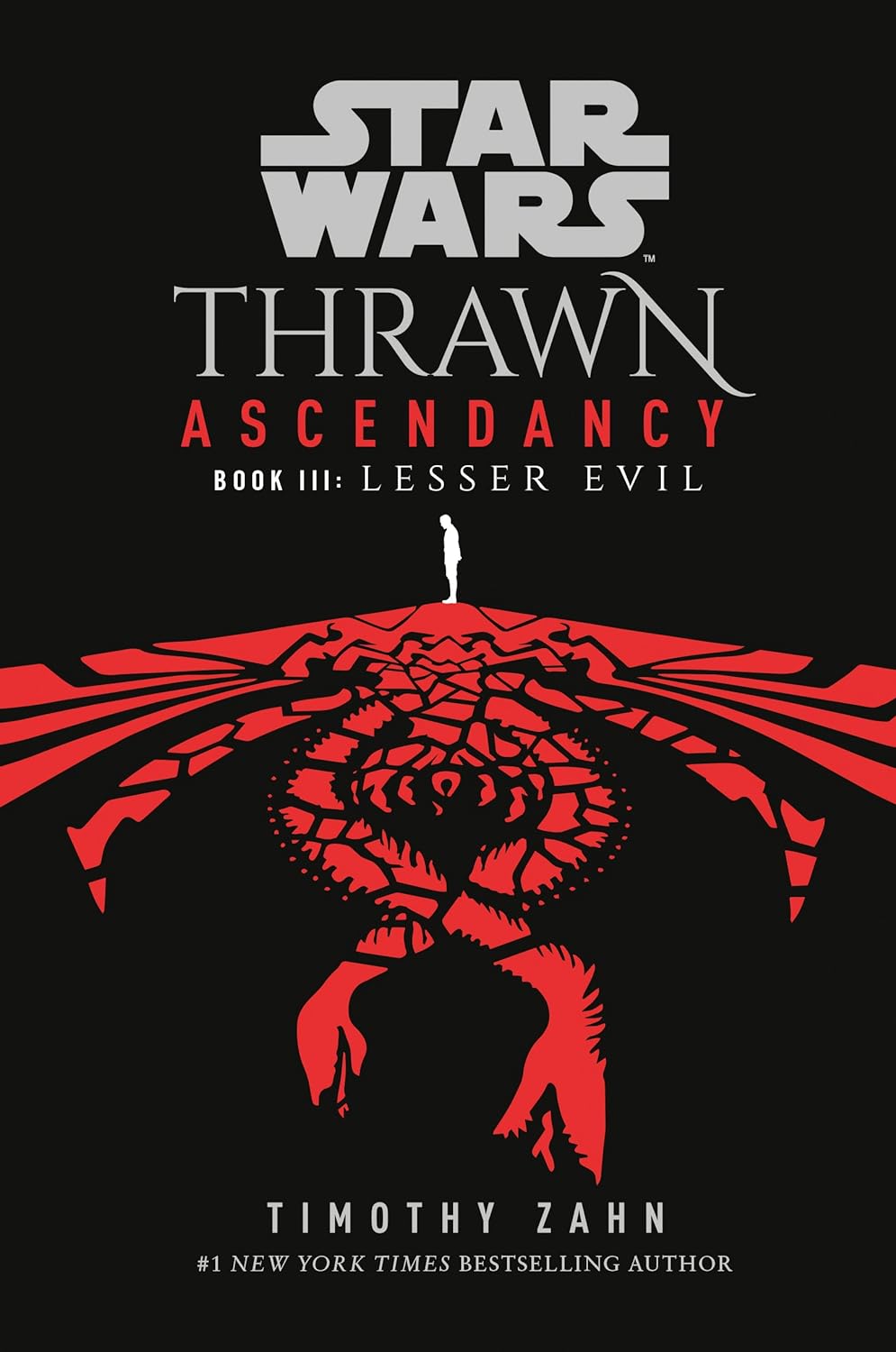 Star Wars: Thrawn Ascendancy (Book III: Lesser Evil) (Star Wars: The Ascendancy Trilogy) - by Timothy Zahn