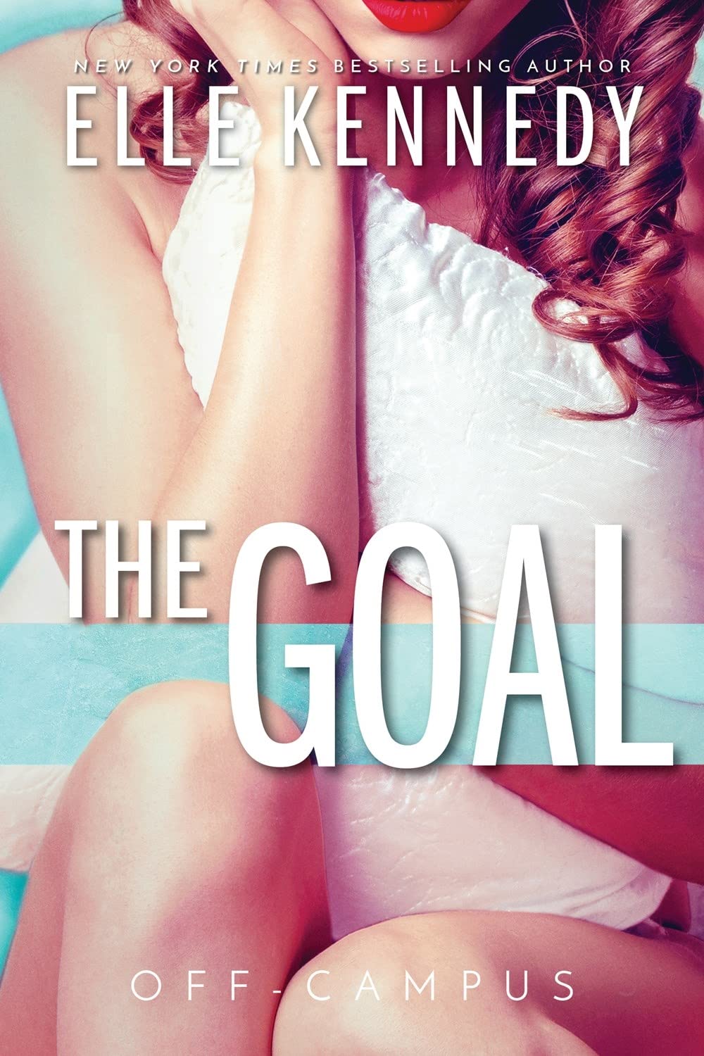 The Goal - by Elle Kennedy