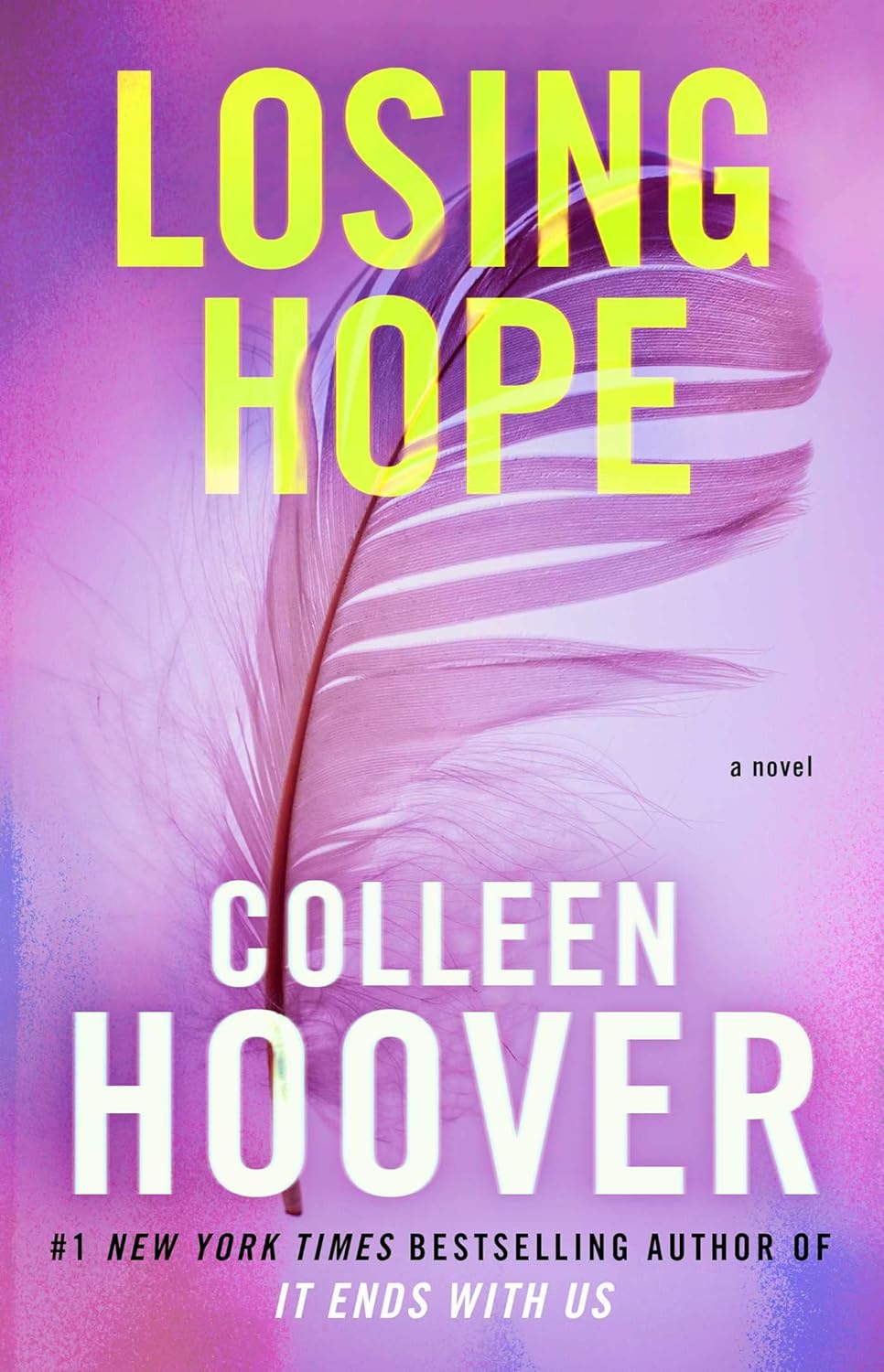 Losing Hope - by Colleen Hoover