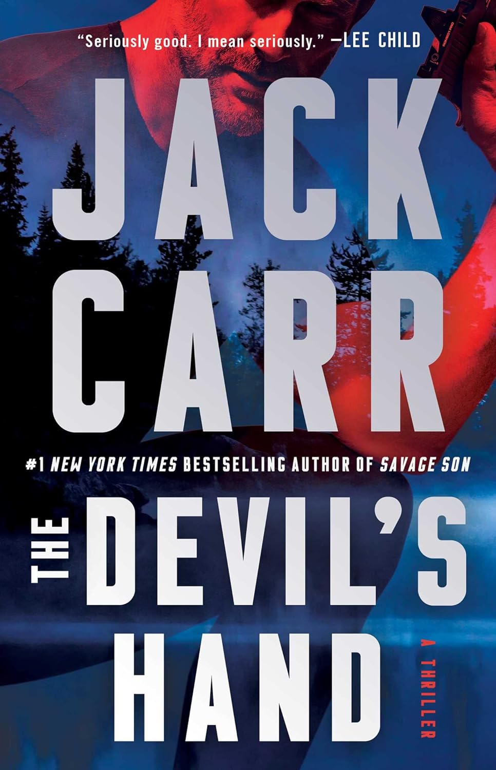 The Devil's Hand: A Thriller (Terminal List #4) - by Jack Carr