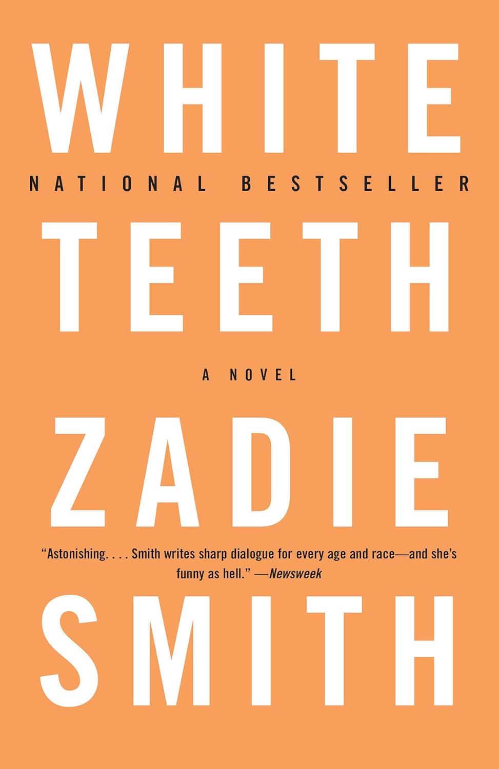 White Teeth - by Zadie Smith