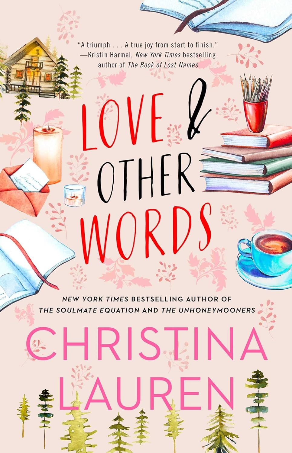 Love and Other Words - by Christina Lauren