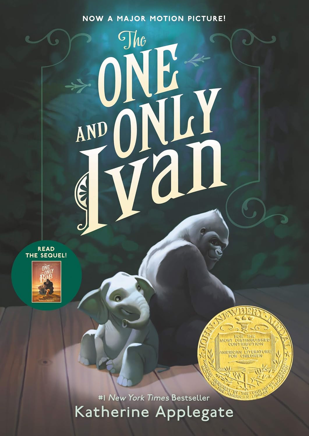 The One and Only Ivan: A Newbery Award Winner (One and Only) - by Katherine Applegate