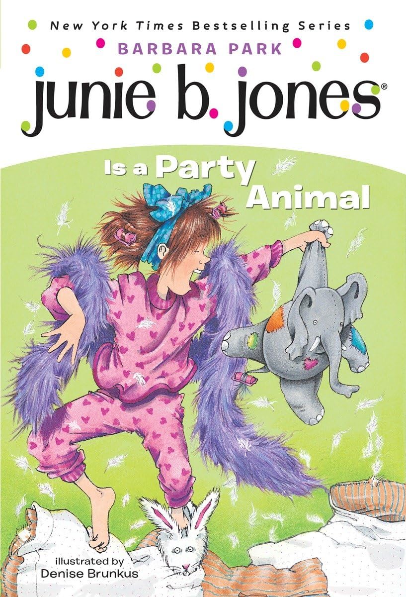 Junie B. Jones #10: Junie B. Jones Is a Party Animal - by Barbara Park