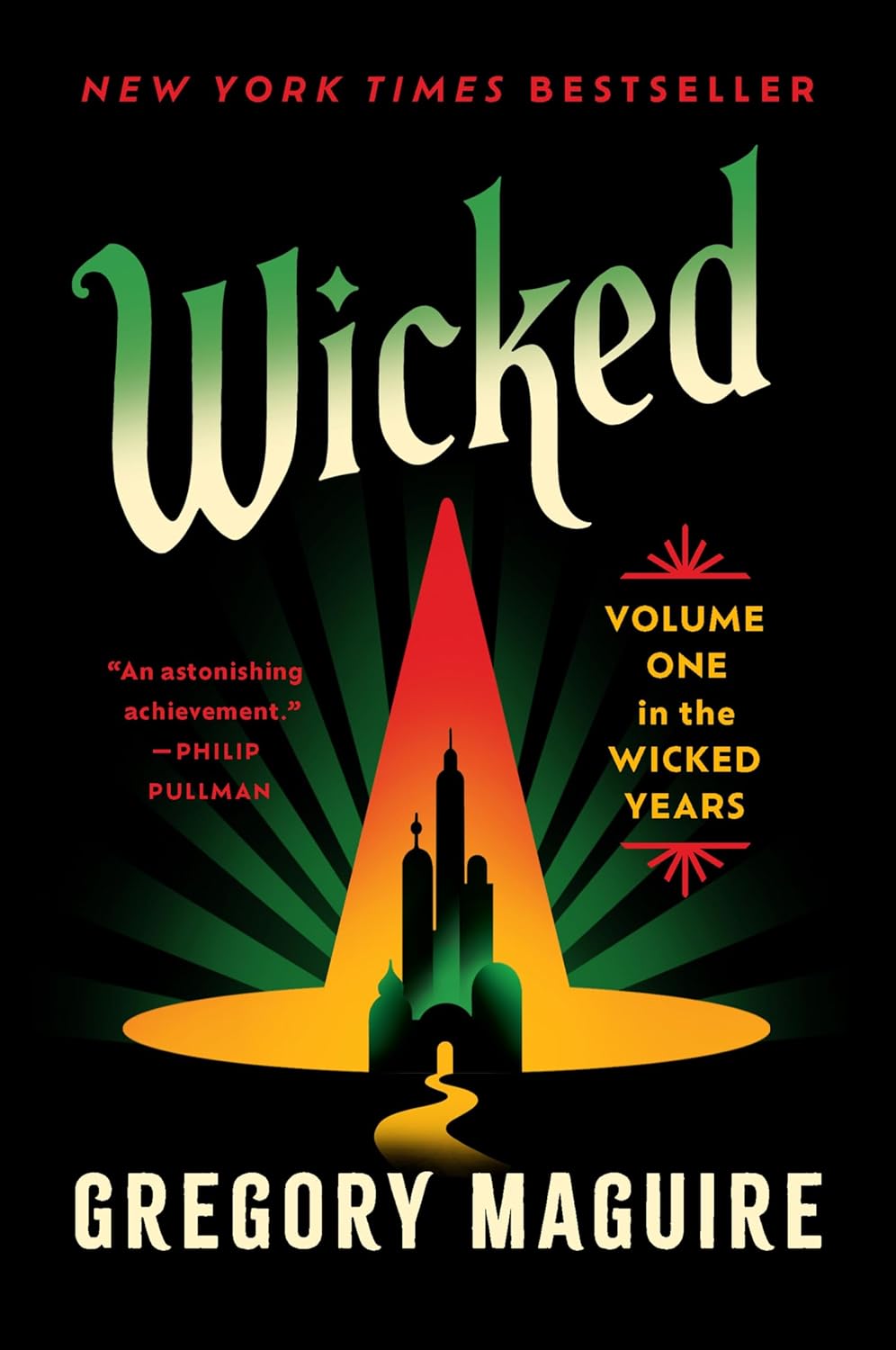 Wicked: Volume One in the Wicked Years (Wicked Years #1) - by Gregory Maguire