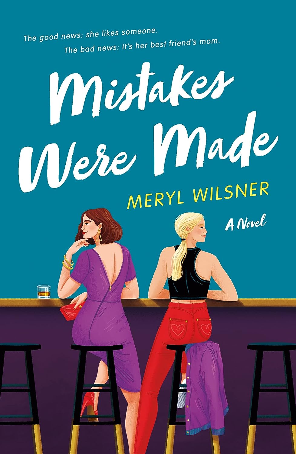 Mistakes Were Made - by Meryl Wilsner