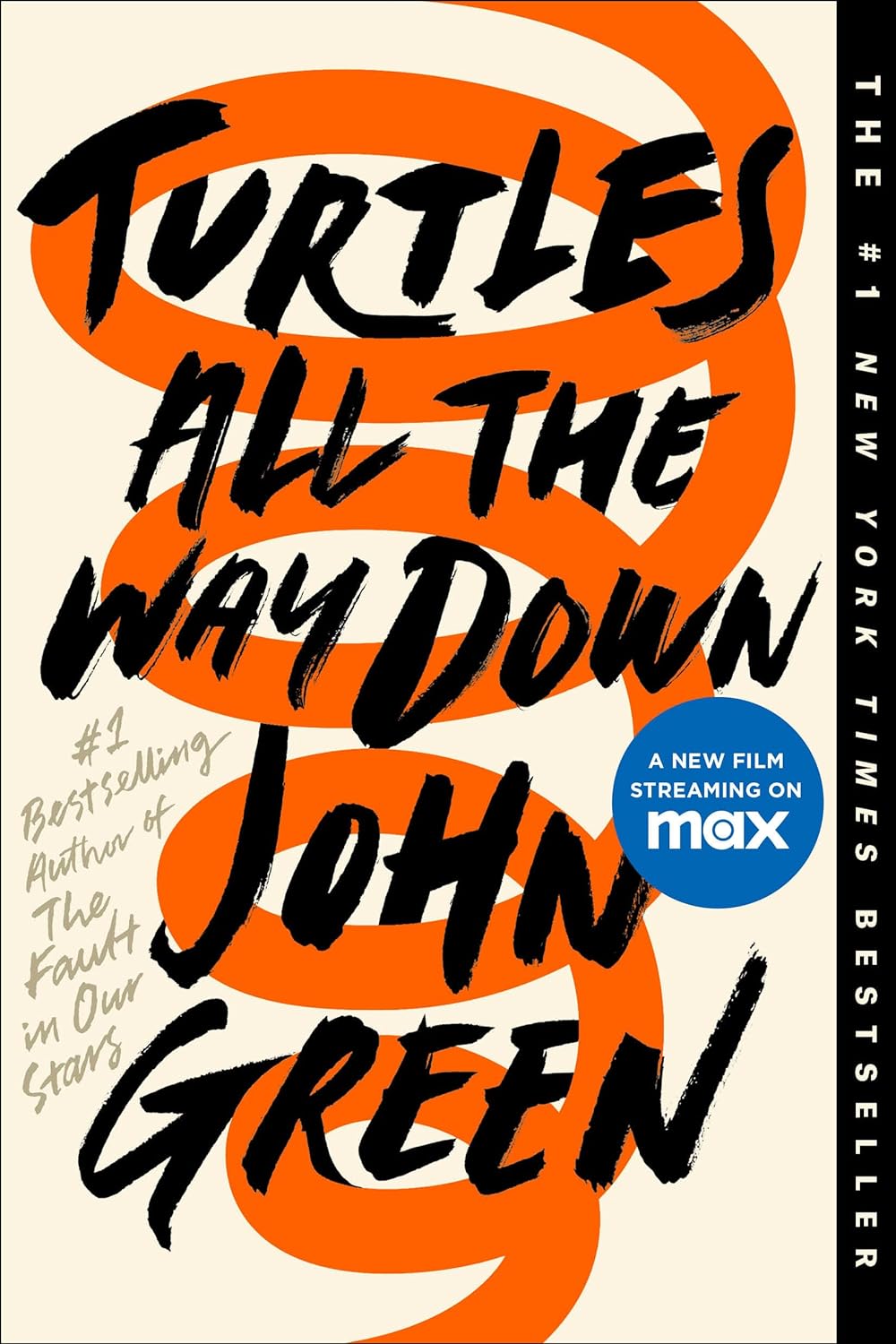 Turtles All the Way Down - by John Green