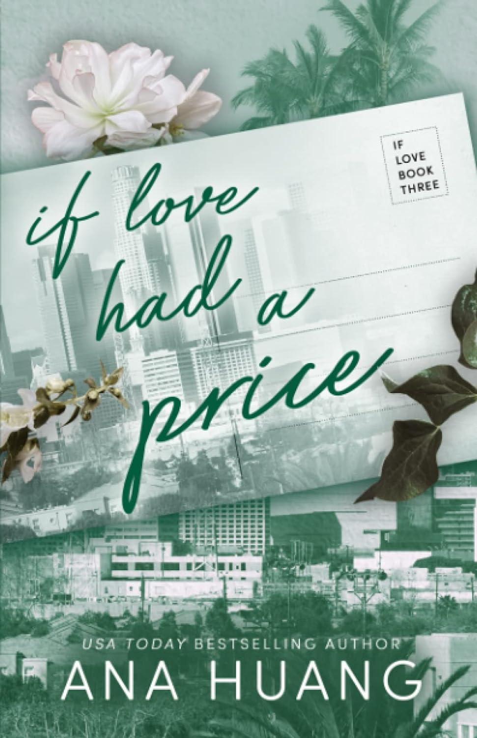 If Love Had a Price (If Love #3) - by Ana Huang