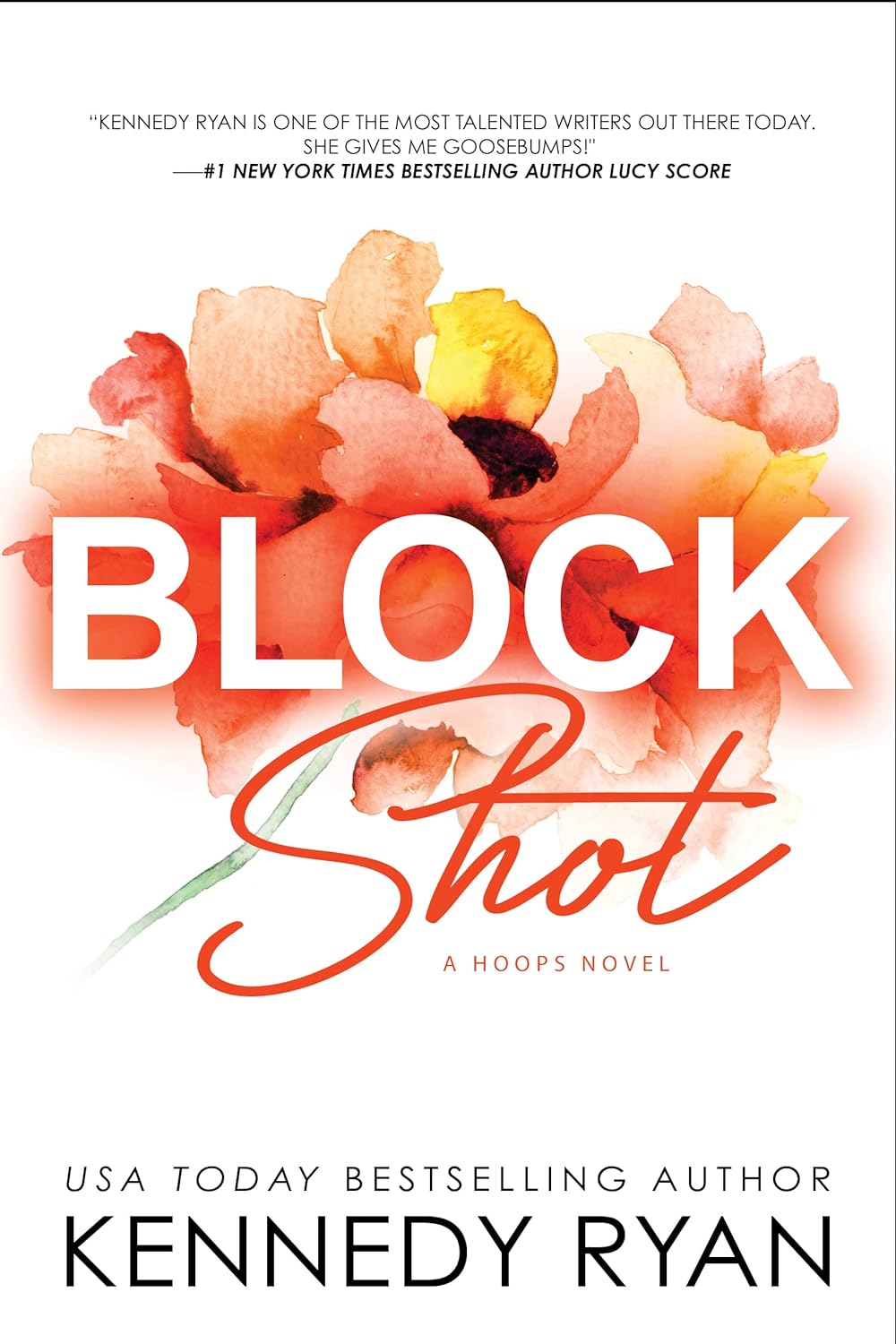 Block Shot (Hoops #2) - by Kennedy Ryan