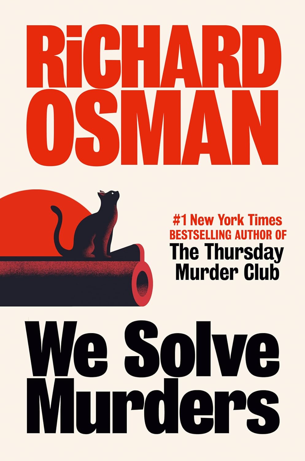 We Solve Murders - by Richard Osman (Hardcover)