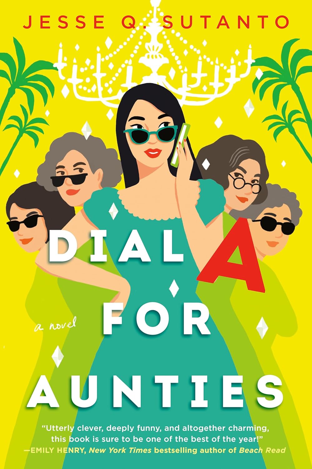 Dial A for Aunties - by Jesse Q. Sutanto