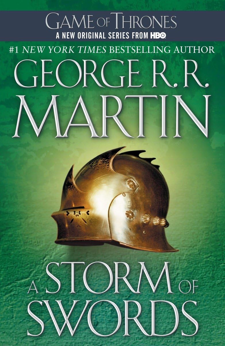 A Storm of Swords: A Song of Ice and Fire: Book Three - by George R. R. Martin