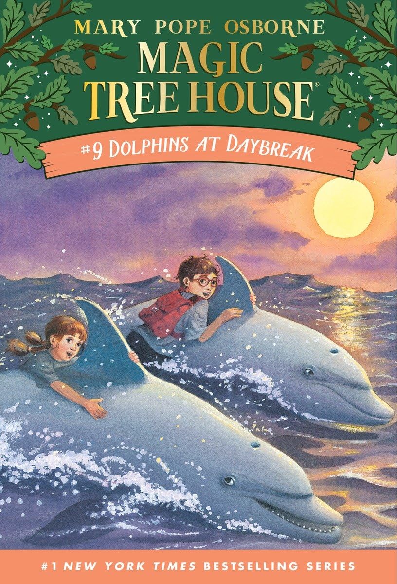 Dolphins at Daybreak (Magic Tree House #9) - by Mary Pope Osborne