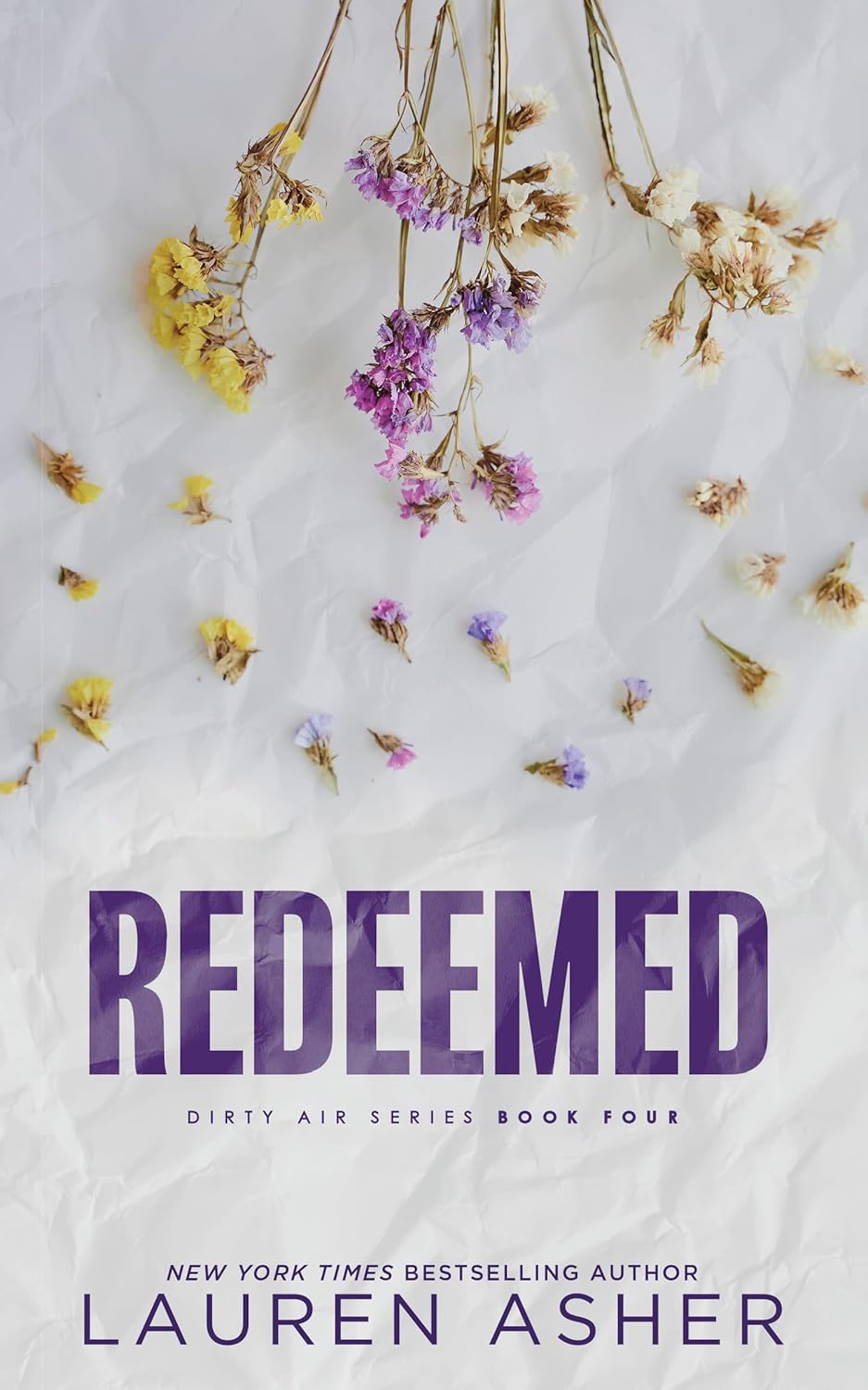 Redeemed (Deluxe Edition) (Special) (Dirty Air #4) - by Lauren Asher