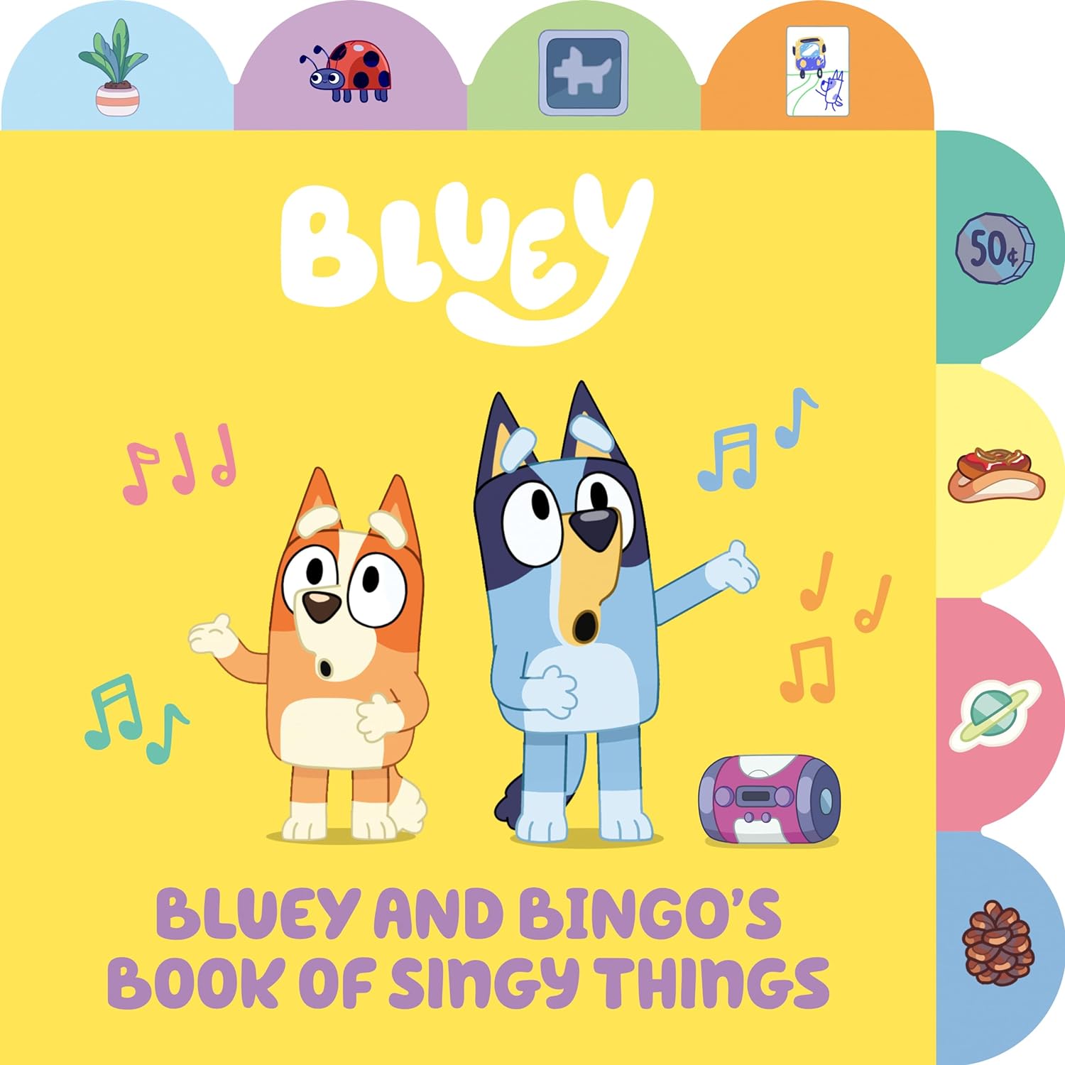 Bluey and Bingo's Book of Singy Things: A Tabbed Board Book (Bluey)